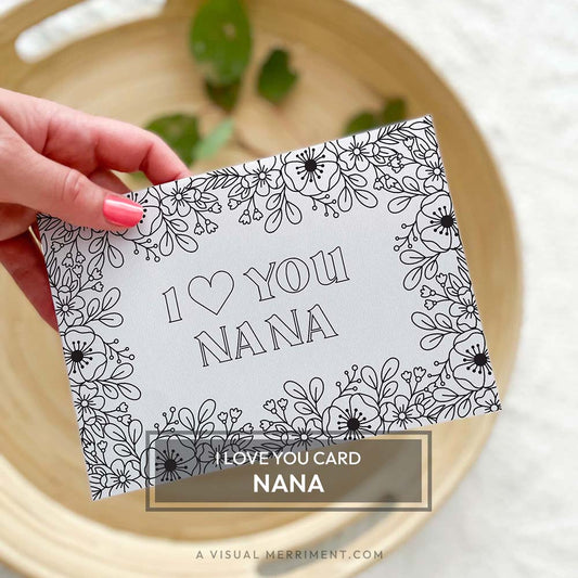 Hand holding I love you Nana kids printable coloring grandmother greeting card
