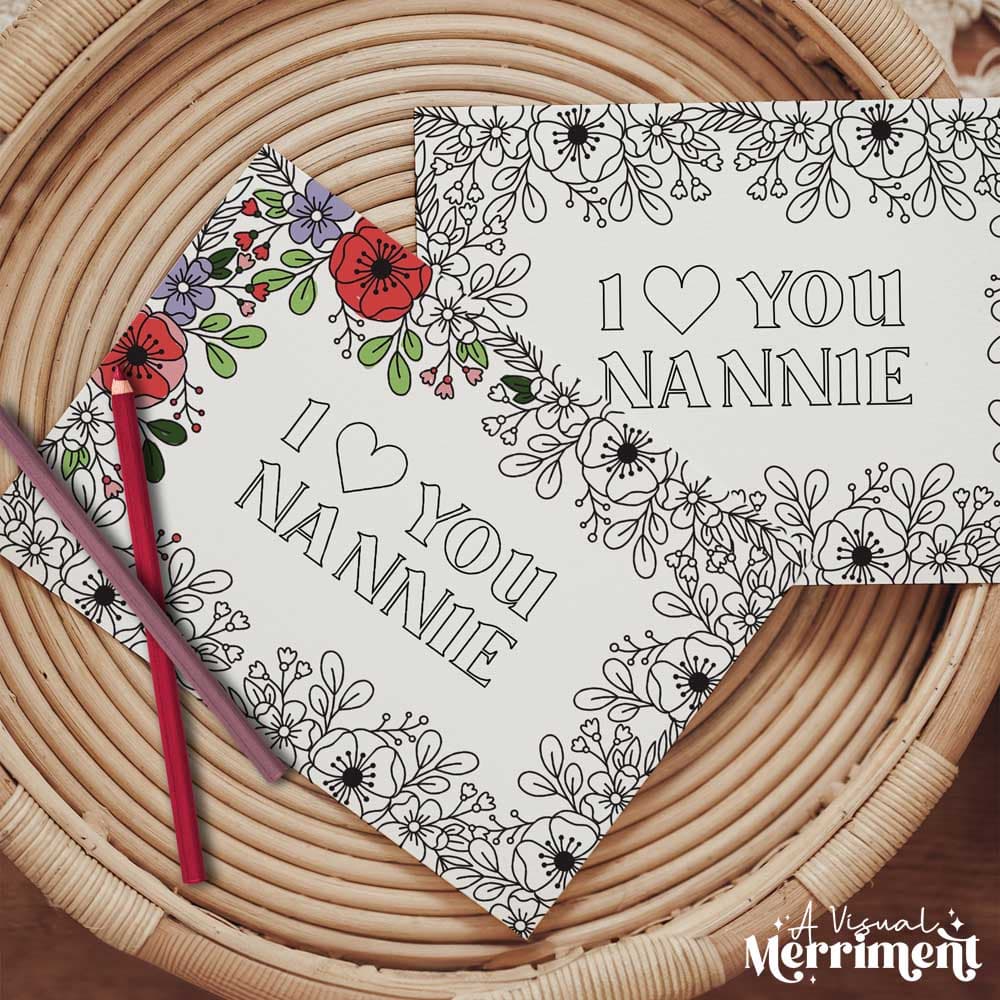 Half colored I love you Nannie grandparents day coloring card with pencils on table
