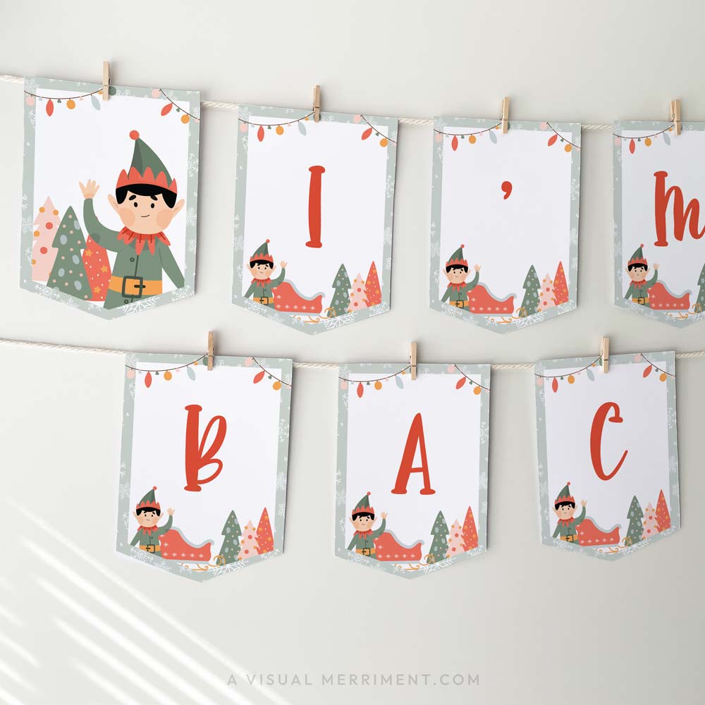 hanging i'm back elf on the shelf banner sign printable