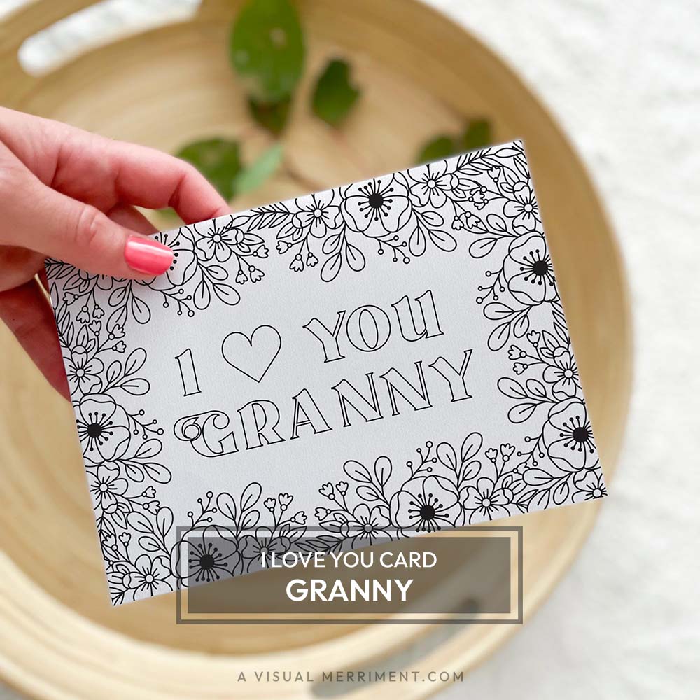 Hand holding I love you Granny kids printable coloring grandmother greeting card