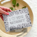 I Love You Mommy Printable Coloring Card Gift