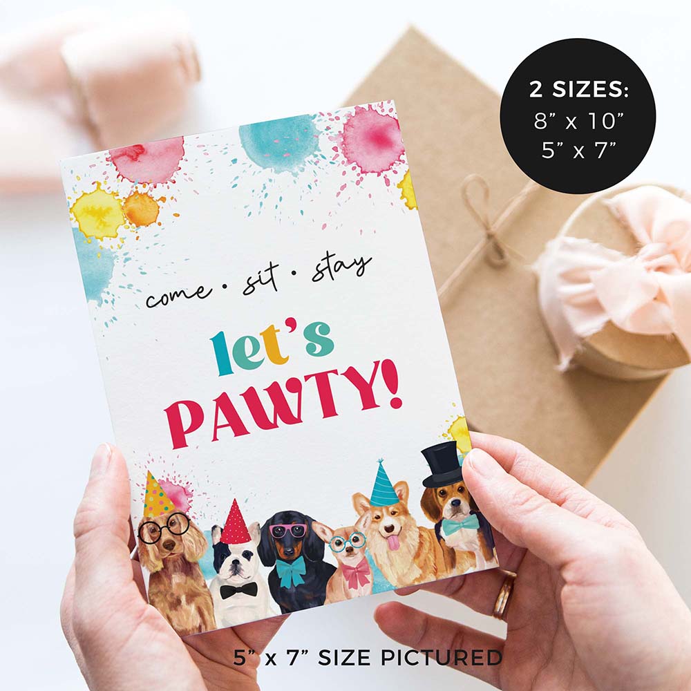hands holding come, sit, stay - let’s pawty party sign with party dogs and gifts in background