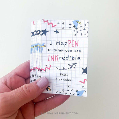hand holding printed i happen to think you are inkcredible class gift tags