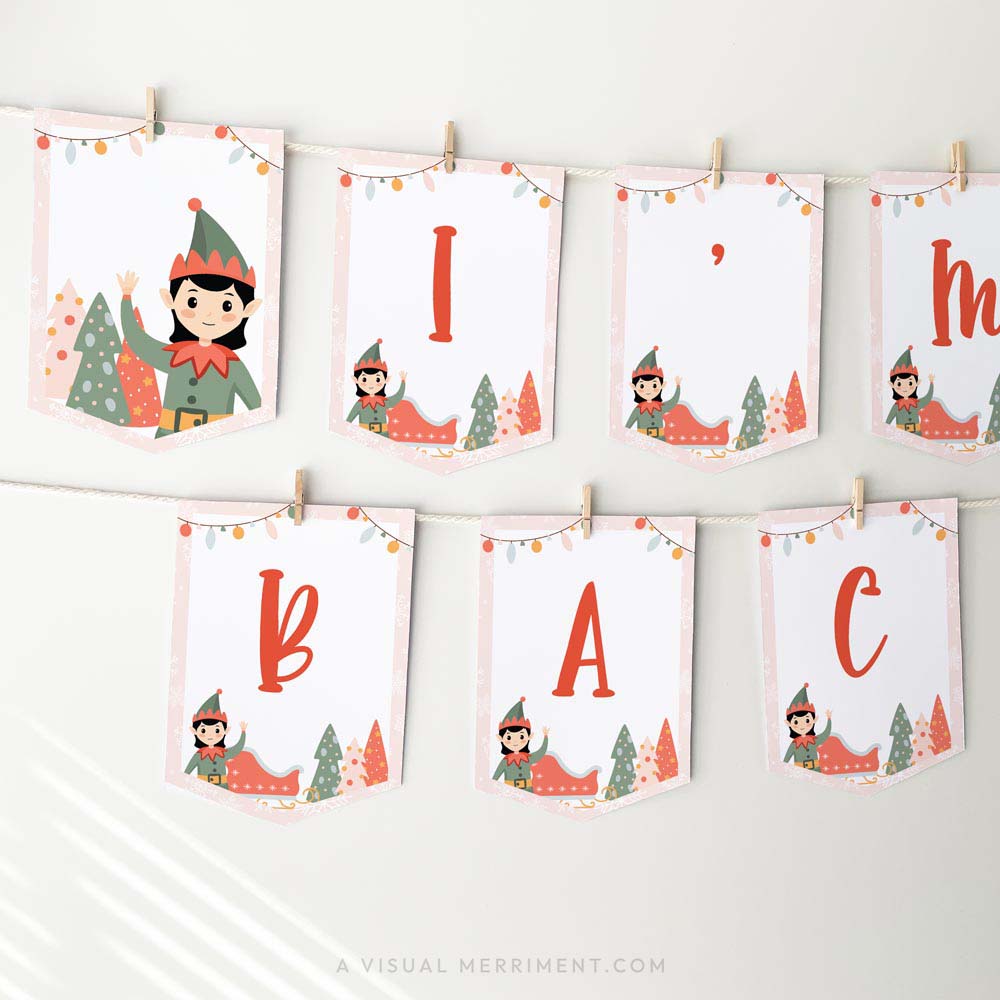 hanging i'm back pink girl elf on the shelf banner sign